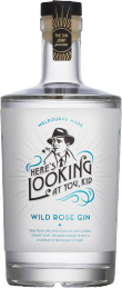 Here's Looking At You, Kid - Wild Rose Gin